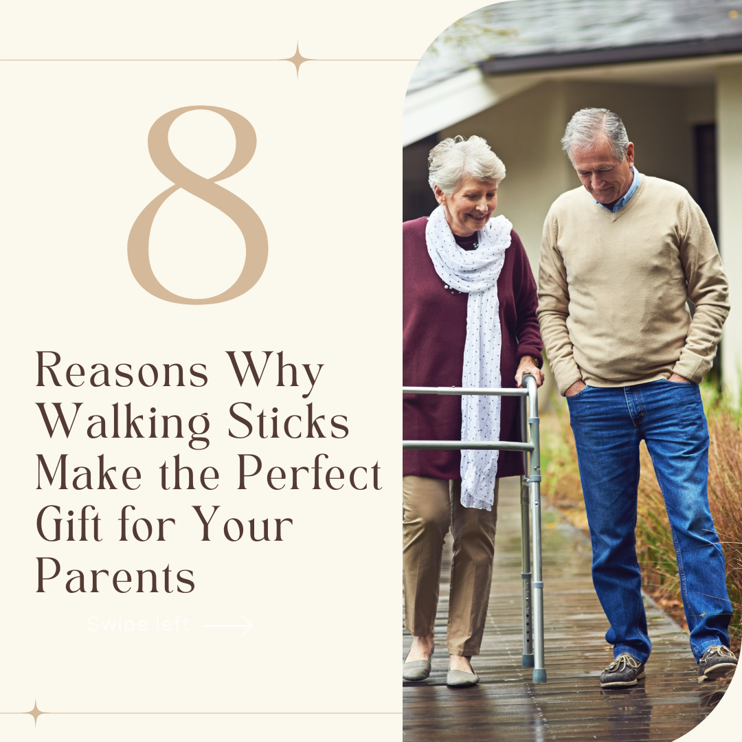 Why Walking Sticks Make the Perfect Gift for Your Parents