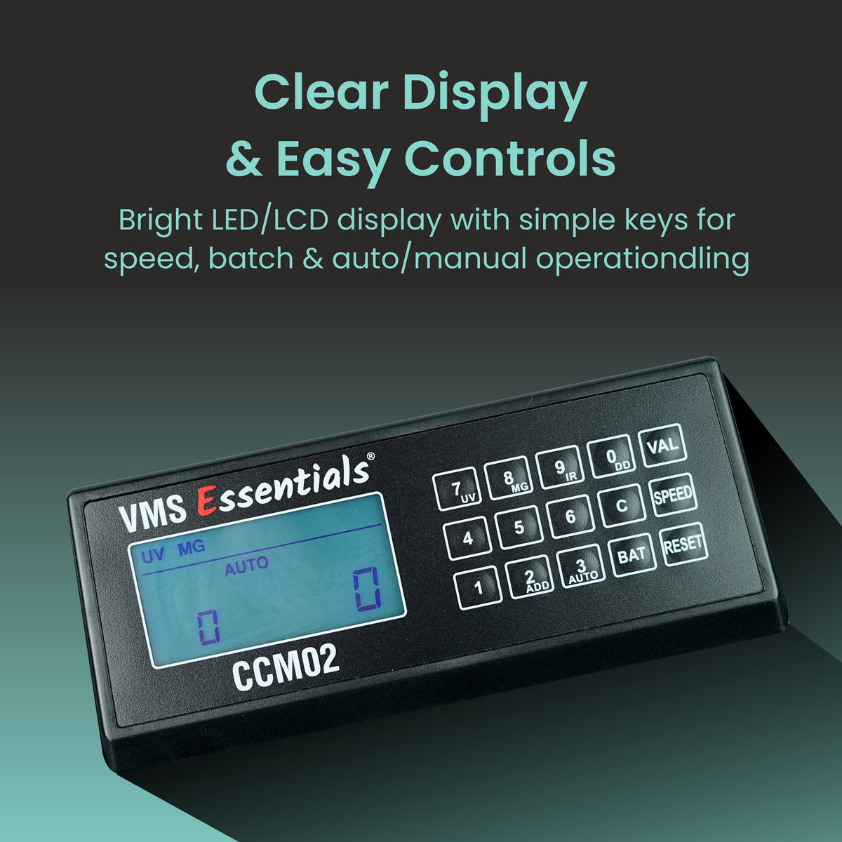VMS Essentials CCM02 has clear Display and Easy Control