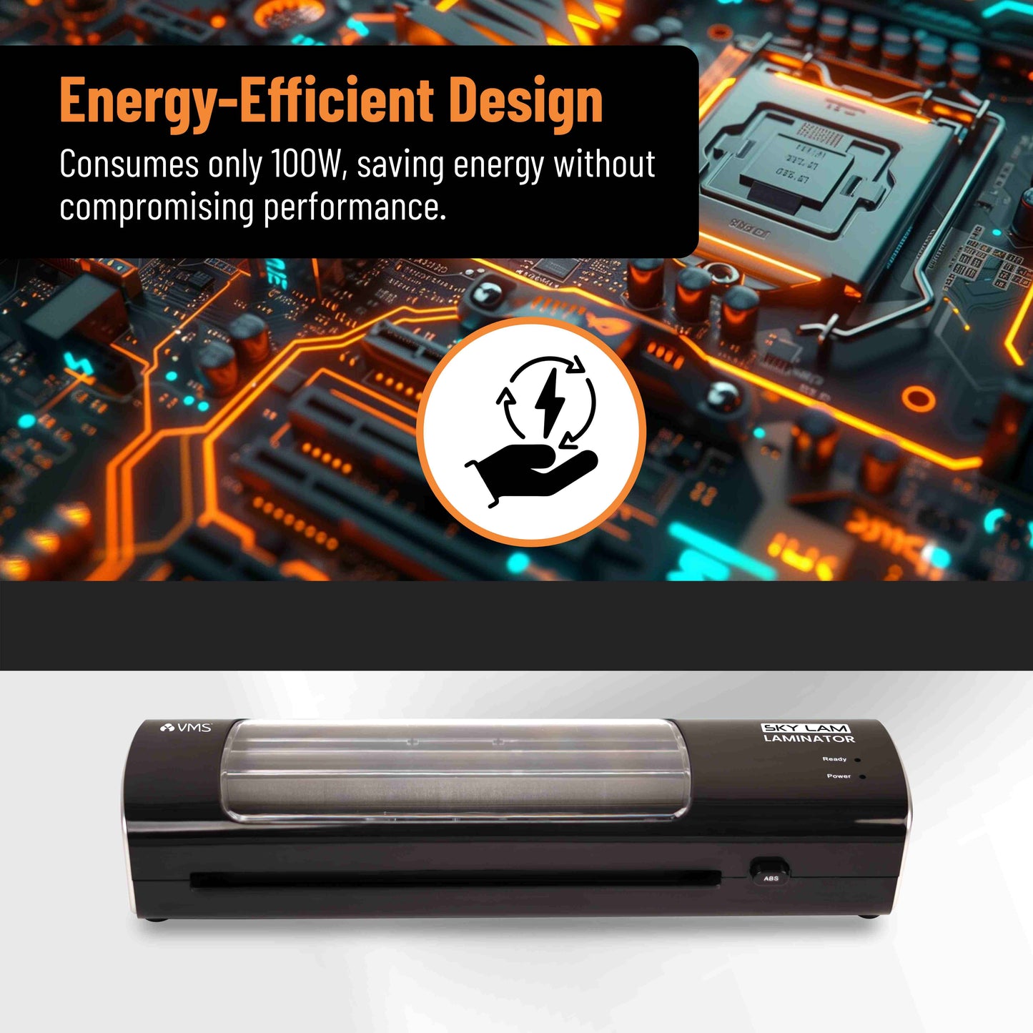 VMS LM Skylam Laminator Energy - Efficient Design