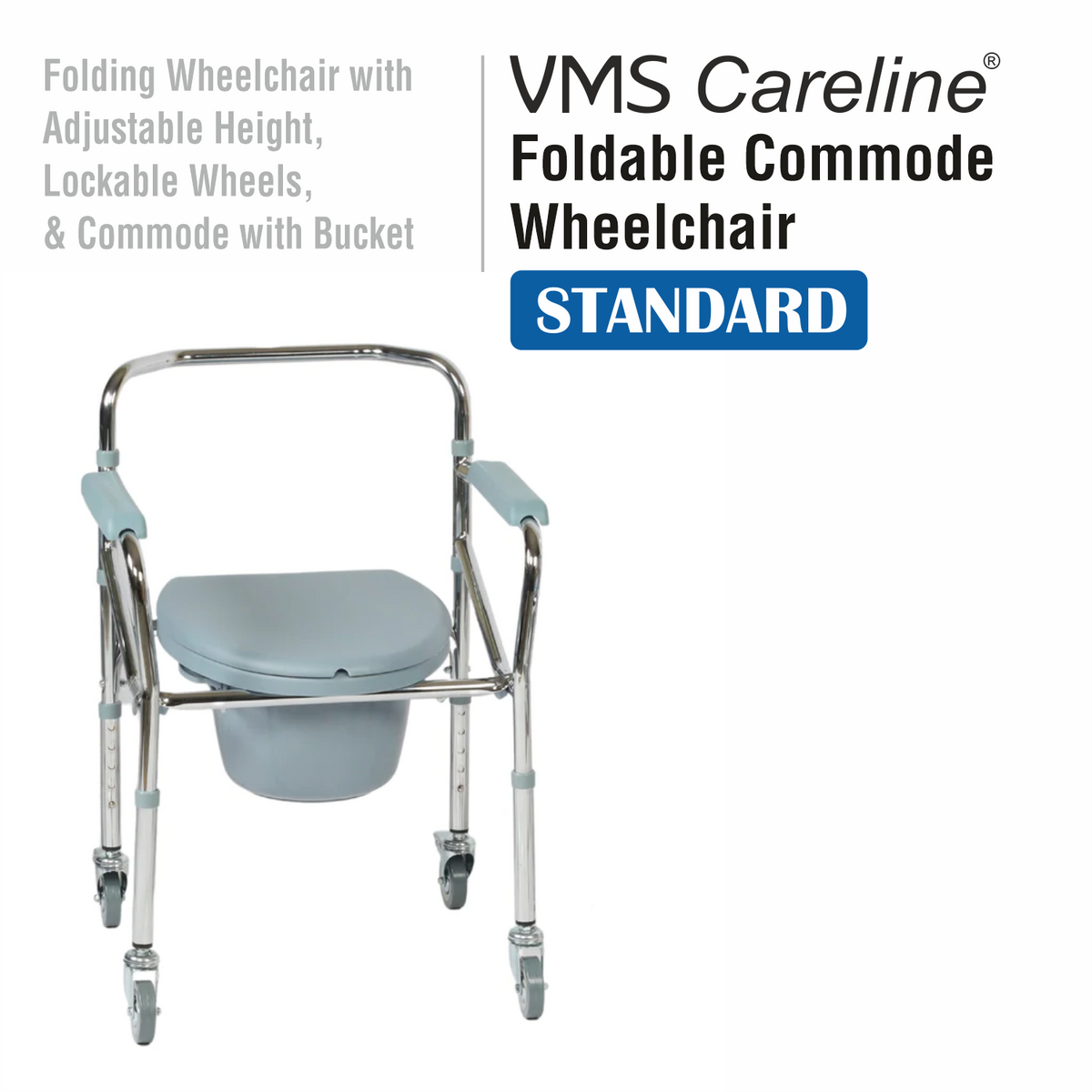VMS Careline foldable commode wheelchair with adjustable height, lockable wheels, and commode with bucket