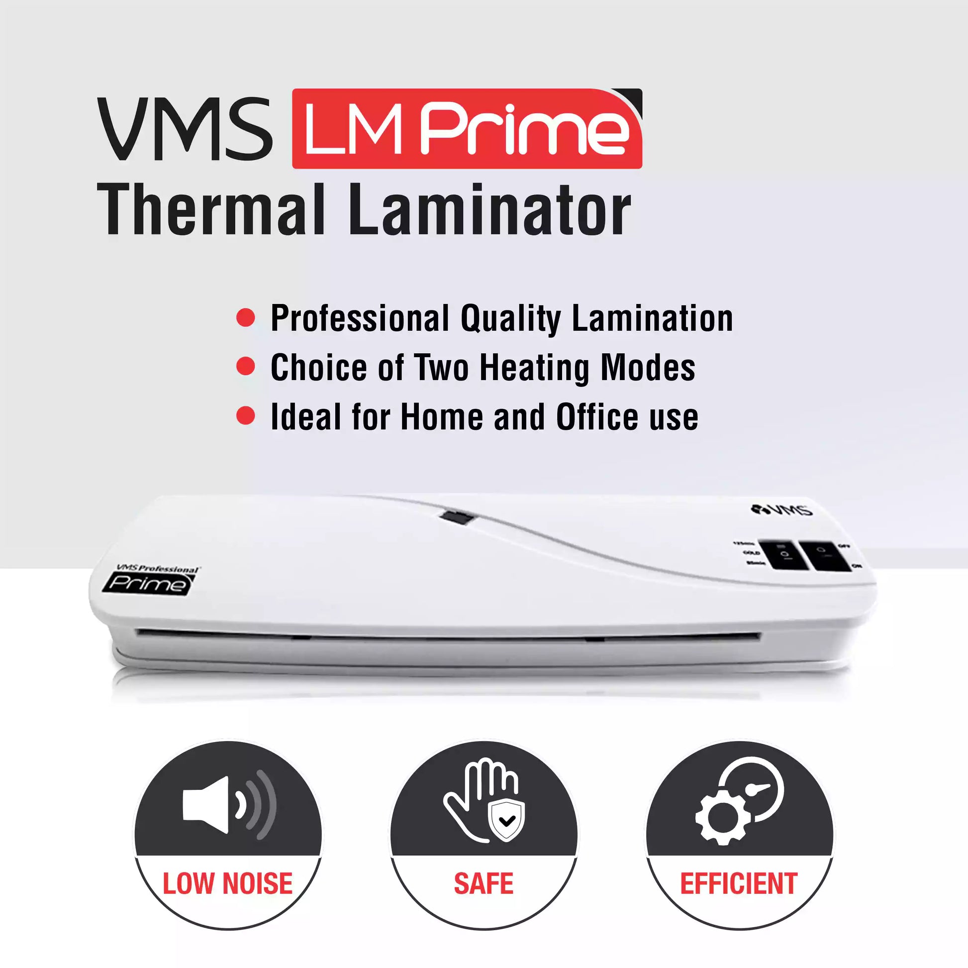 VMS LM Prime Laminator Machine-Safe & Efficient