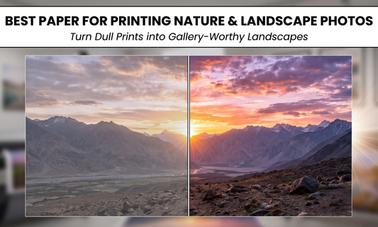Best Paper for Printing Nature and Landscape Photos
