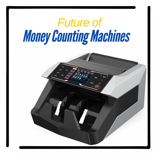 The Future of Money Counting Machines: Trends to Watch in 2025