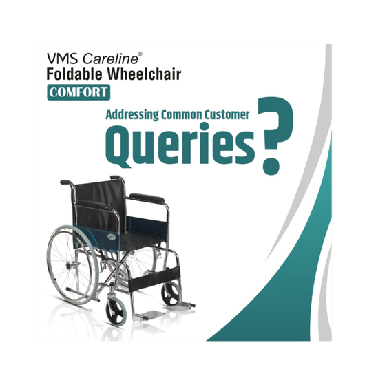 VMS Careline Comfort Foldable Wheelchair Common Customer Queries