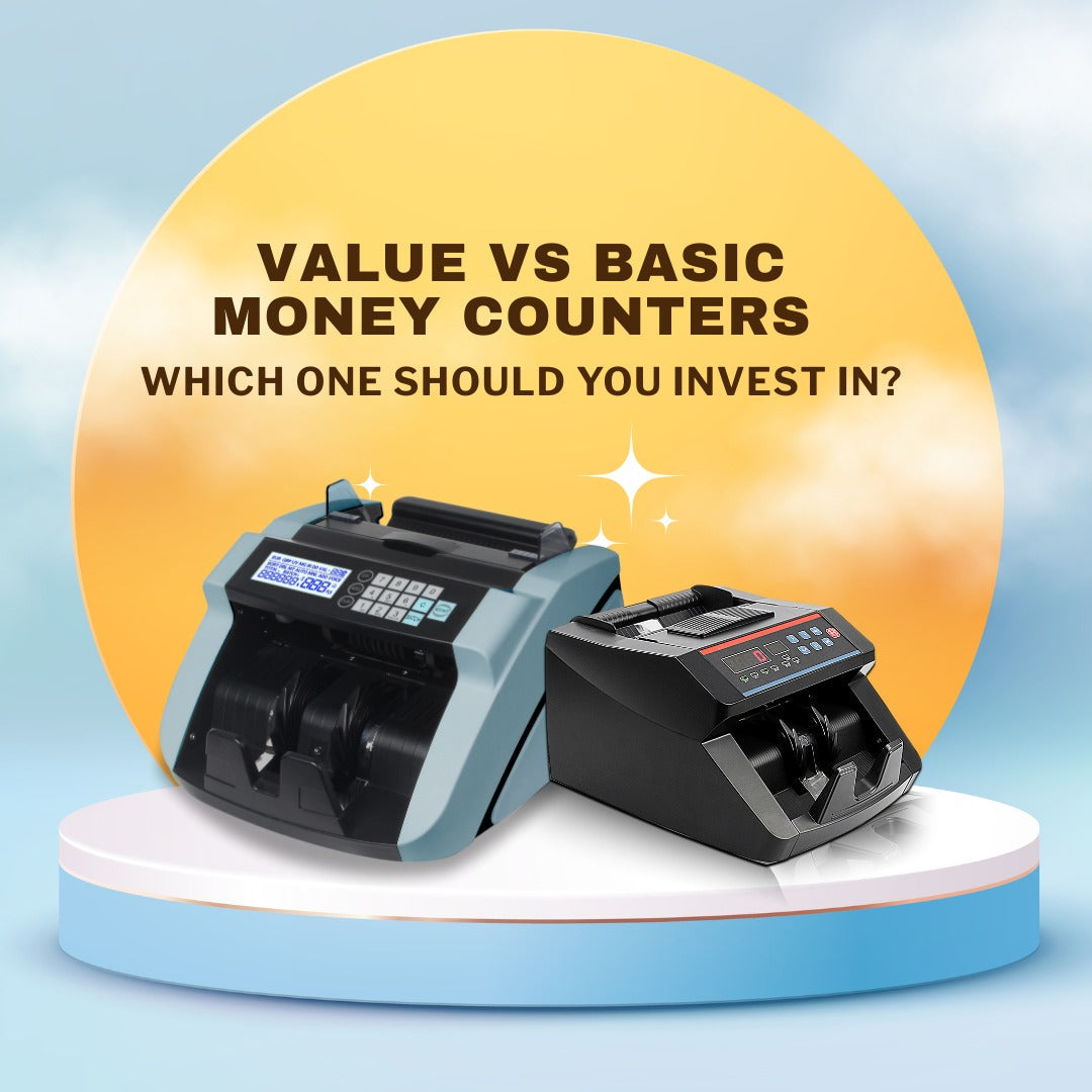 Value vs. Basic Money Counters: Which One Is Right for Your Business ...