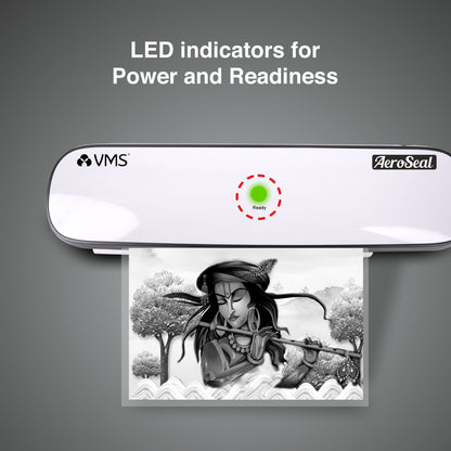 VMS LM AeroSeal Laminator LED Indicators for power readiness