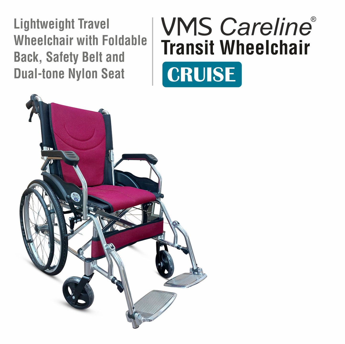 VMS Careline Foldable Transit Wheelchair CRUISE