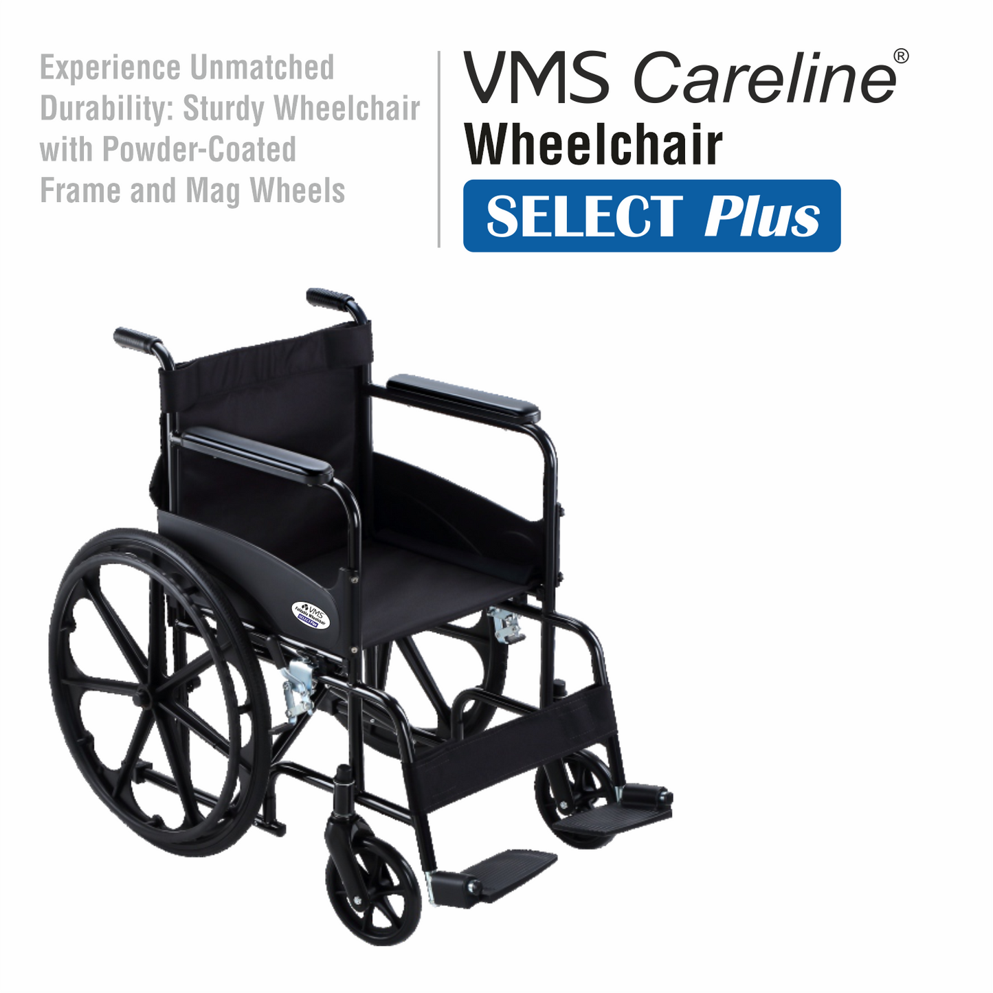 VMS Careline Foldable Sturdy Wheelchair SELECT PLUS