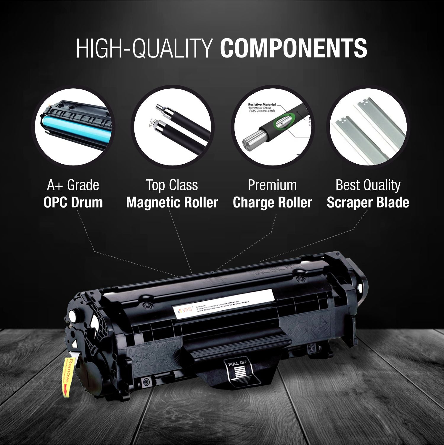 VMS Toner Cartridge High Quality Components